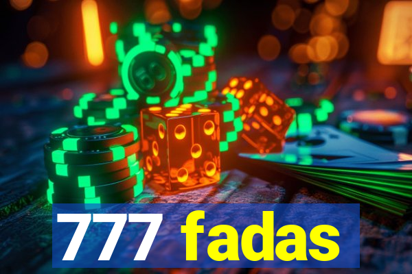 777 fadas